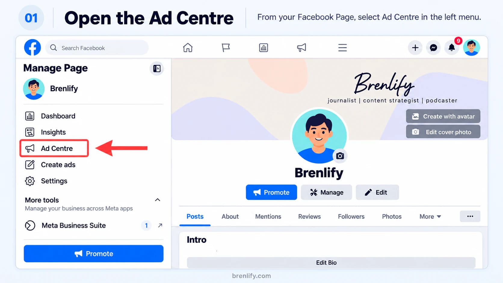 Step 1 showing how to open the Facebook Ad Centre from a business Page